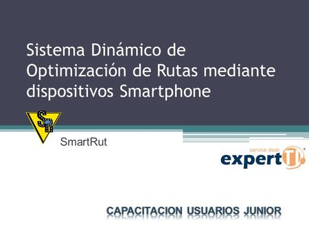 Sistema Dinámico de Optimización de Rutas mediante dispositivos Smartphone SmartRut.