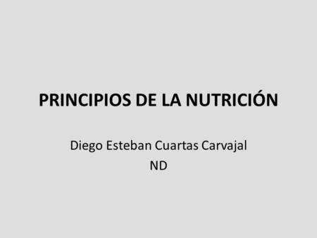 PRINCIPIOS DE LA NUTRICIÓN