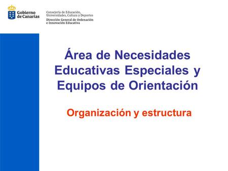 Área de Necesidades Educativas Especiales y Equipos de Orientación
