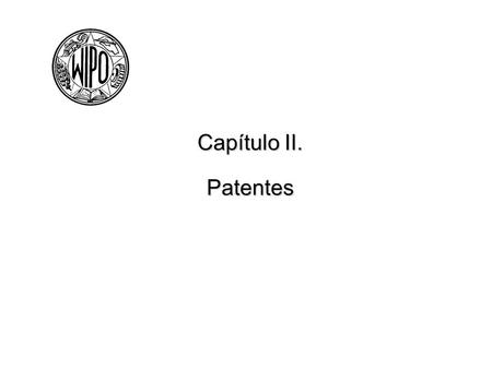 Capítulo II. Patentes Privileged and Confidential Attorney-Client Communications.
