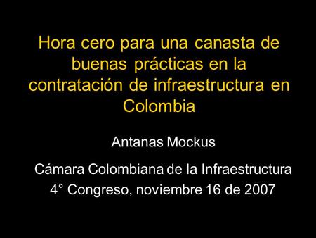 Antanas Mockus Cámara Colombiana de la Infraestructura