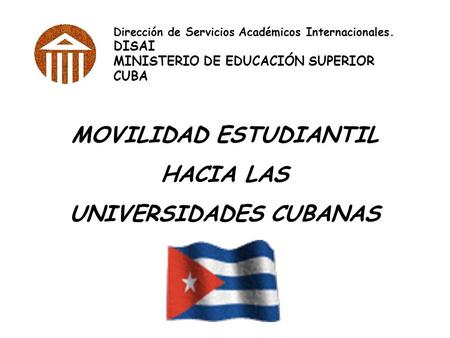 MOVILIDAD ESTUDIANTIL UNIVERSIDADES CUBANAS