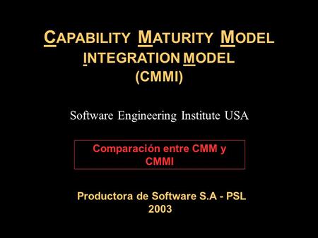CAPABILITY MATURITY MODEL INTEGRATION MODEL