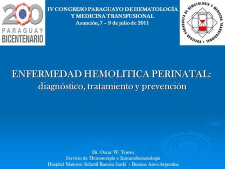 ENFERMEDAD HEMOLITICA PERINATAL: diagnóstico, tratamiento y prevención