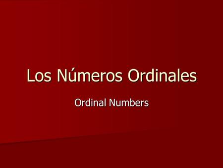 Los Números Ordinales Ordinal Numbers.