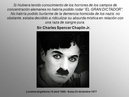 Sir Charles Spencer Chaplin Jr.
