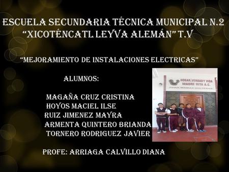 Escuela Secundaria Técnica Municipal N. 2 “Xicoténcatl Leyva Alemán” t