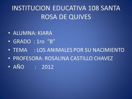 INSTITUCION EDUCATIVA 108 SANTA ROSA DE QUIVES