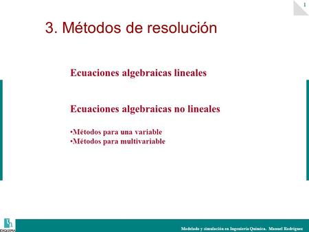 3. Métodos de resolución Ecuaciones algebraicas lineales