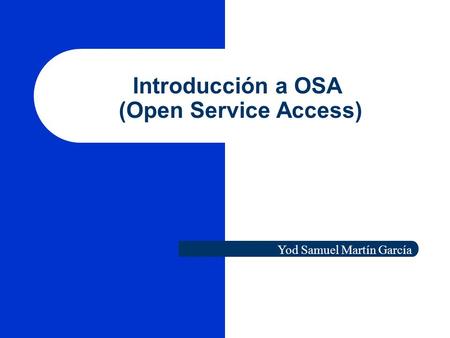 Introducción a OSA (Open Service Access)
