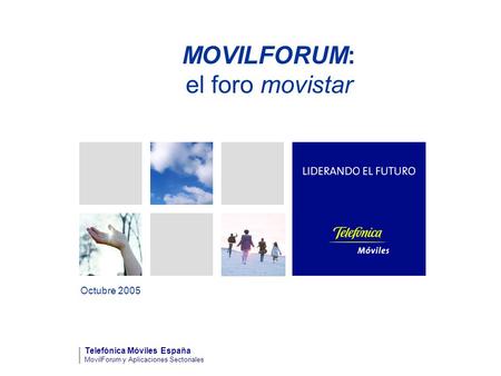 MOVILFORUM: el foro movistar Octubre 2005 Telefónica Móviles España