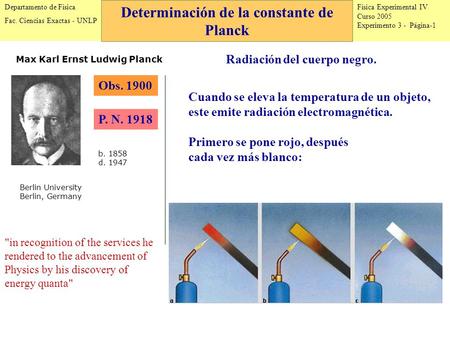 Física Experimental IV Curso 2005 Experimento 3 - Página-1 Departamento de Física Fac. Ciencias Exactas - UNLP Determinación de la constante de Planck.