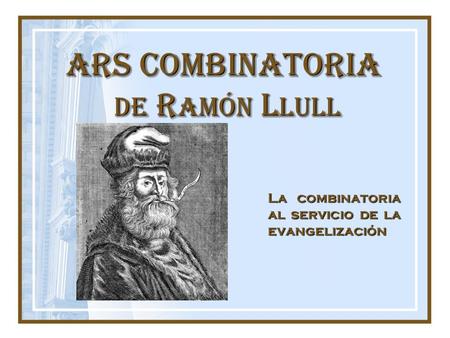 ARS COMBINATORIA de Ramón Llull
