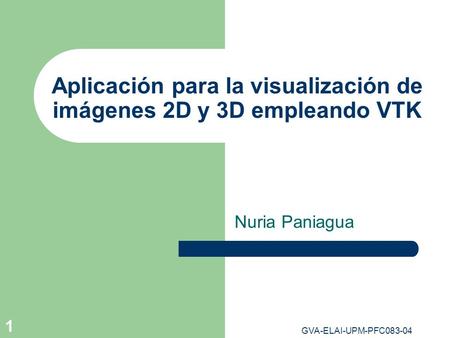 Aplicación para la visualización de imágenes 2D y 3D empleando VTK