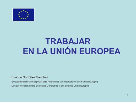 TRABAJAR EN LA UNIÓN EUROPEA