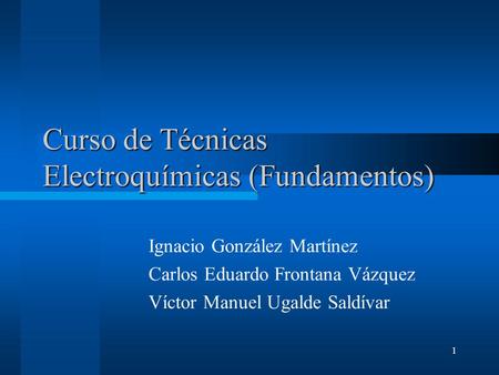 Curso de Técnicas Electroquímicas (Fundamentos)