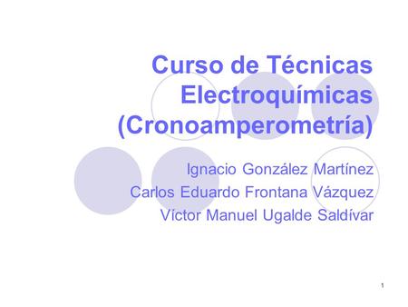 Curso de Técnicas Electroquímicas (Cronoamperometría)