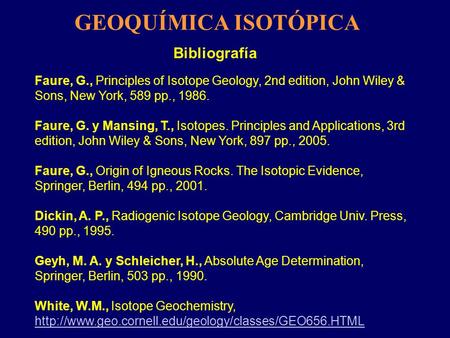 GEOQUÍMICA ISOTÓPICA Bibliografía