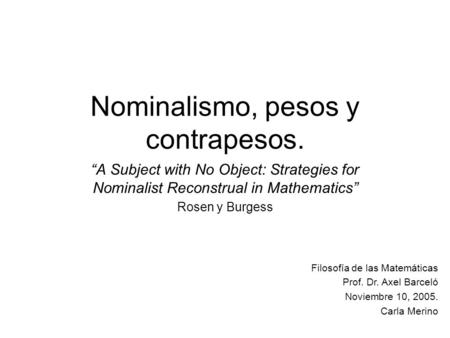 Nominalismo, pesos y contrapesos.