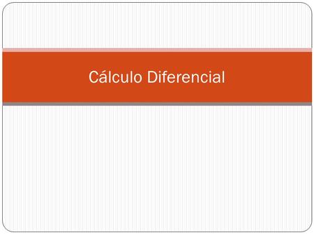 Cálculo Diferencial.
