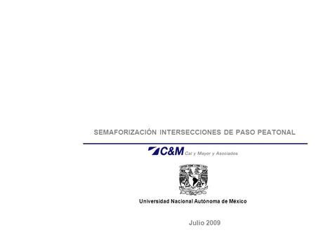 SEMAFORIZACIÓN INTERSECCIONES DE PASO PEATONAL