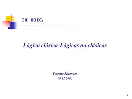 Lógica clásica-Lógicas no clásicas