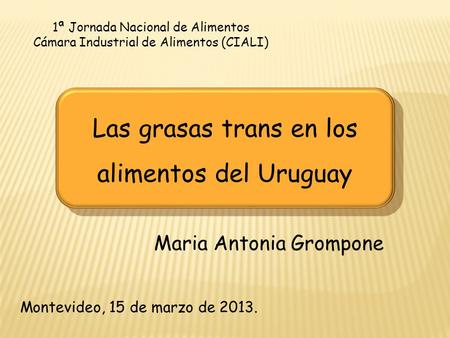 Las grasas trans en los alimentos del Uruguay