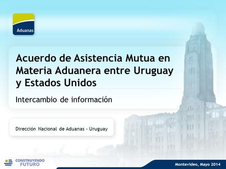 Intercambio de información Dirección Nacional de Aduanas - Uruguay
