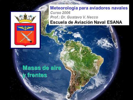 Masas de aire y frentes Meteorología para aviadores navales