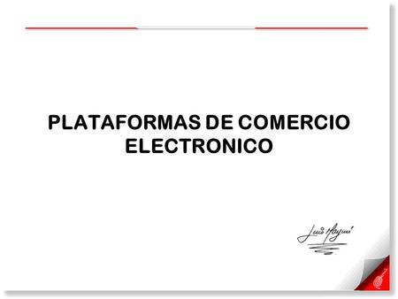 PLATAFORMAS DE COMERCIO ELECTRONICO
