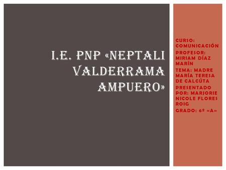 I.E. PNP «NEPTALI VALDERRAMA AMPUERO»
