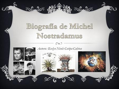 Biografía de Michel Nostradamus