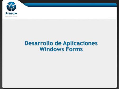 Desarrollo de Aplicaciones Windows Forms