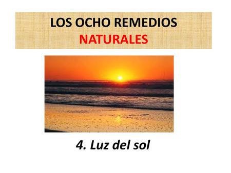 LOS OCHO REMEDIOS NATURALES