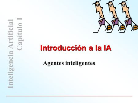 Inteligencia Artificial Capítulo I