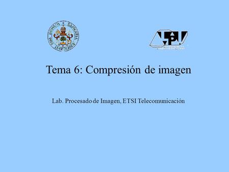Tema 6: Compresión de imagen