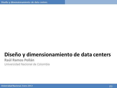 Diseño y dimensionamiento de data centers