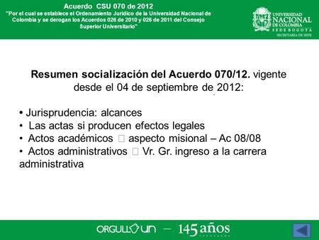 • Jurisprudencia: alcances • Las actas si producen efectos legales