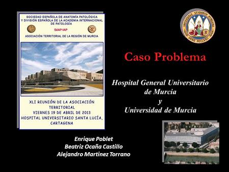 Caso Problema Hospital General Universitario de Murcia y