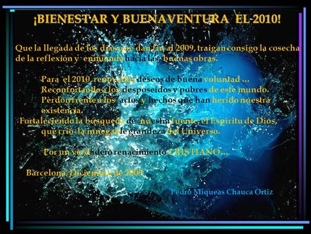 ¡BIENESTAR Y BUENAVENTURA EL 2010!