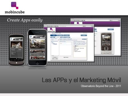 Las Apps y el Marketing Móvil – Observatorio Beyond the line 2011.