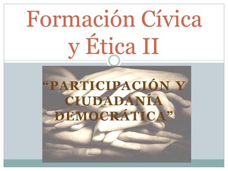 Formación Cívica y Ética II