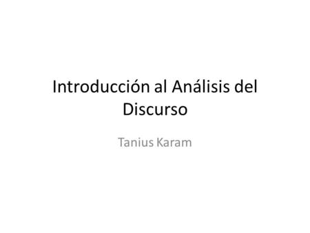 Introducción al Análisis del Discurso