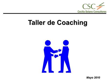 Taller de Coaching Mayo 2010.