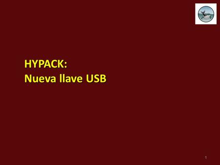 HYPACK: Nueva llave USB