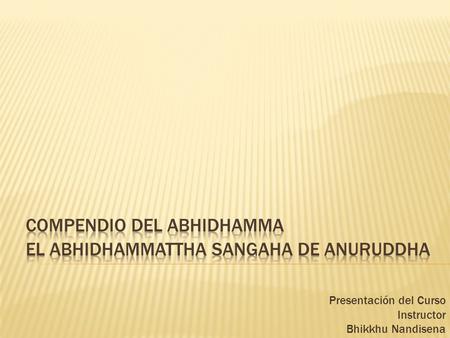 Compendio del abhidhamma el abhidhammattha sangaha de anuruddha