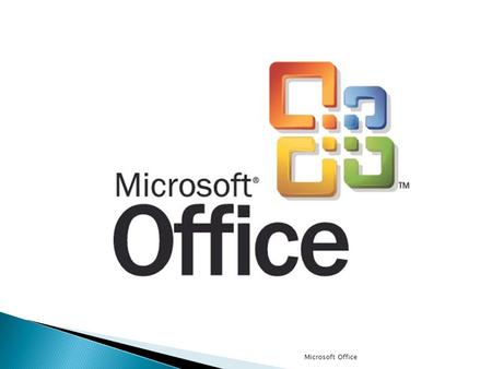 Microsoft Office.