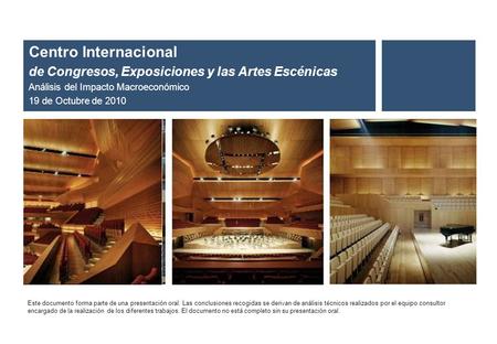 Centro Internacional de Congresos, Exposiciones y las Artes Escénicas