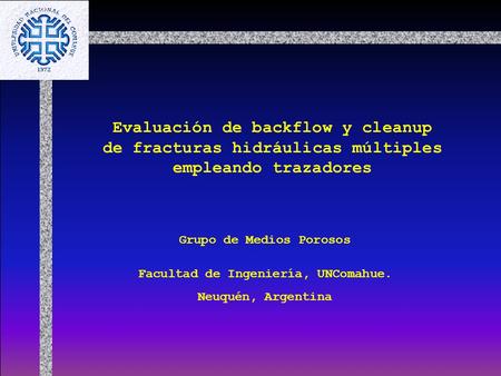 Evaluación de backflow y cleanup de fracturas hidráulicas múltiples
