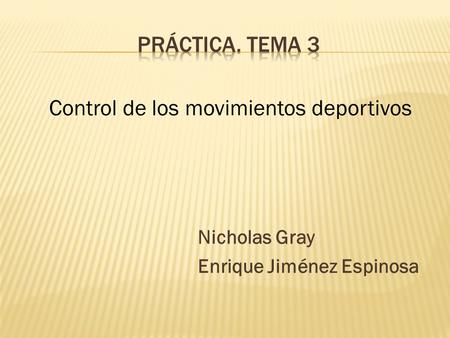 Control de los movimientos deportivos